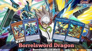 New Borrelsword Dragon Deck with Borreload Link Skill! Borrelsword Slash Box [Yu-Gi-Oh! Duel Links]