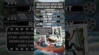 Movies of 1972 quiz with answers: Which actor in Deliverance had canoed before filming? Play NOW.