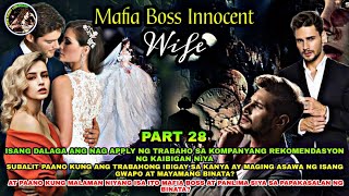 PART 28: MAFIA BOSS INNOCENT WIFE | OfwPinoyLibangan