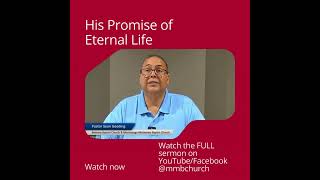 His Promise of Eternal Life | Mississauga Missionary Baptist Church