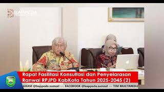 Rapat Fasilitasi Konsultasi dan Penyelarasan Ranwal RPJPD Kab/Kota Tahun 2025-2045 (2)