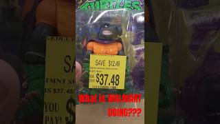 What is WALMART doing??? #shorts #tmnt #toyhunt