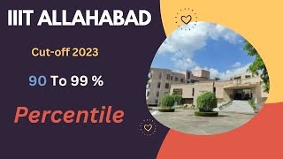 IIIT Allahabad | Expected CSE Cutoff | Placements | Fees |IIIT Allahabad  Cutoff | JEE Mains 2023