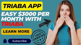 Triaba App : Easy $3000 Per Month With Triaba In 2024