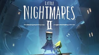 Little NIghtmares 2 Part 1 - Gameplay Live Stream By BeastBoy (NO COMMENTARY)