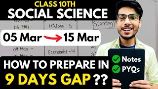 Class 10th Social Science : Strategy to Score 95% in 9 Days GAP🔥