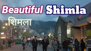 Beautiful Shimla ||  शिमला Shimla Tour || Himachal Tourism ||