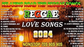 REGGAE MUSIC 2024 ~ REGGAE NONSTOP LOVE SONGS 2024  ❦  RELAXING REGGAE SONGS MOST REQUESTED