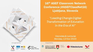 ASEFClassNet16 Conference - Setting the Scene [Keynotes & Lectures, Monday, 13 Nov 2023]