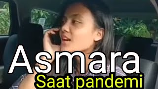 Asmara saat Pandemi