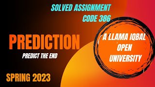 AIOU  Solved Assignment & Lecture 386 || Prediction || Spring 2023  || English Language Learning