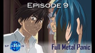 A Look at Full Metal Panic Episode 9