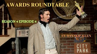 AWARDS ROUNDTABLE | Season 4 Episode 4: Is Saturday Night An Awards Contender? Ft. Dan Skip Allen