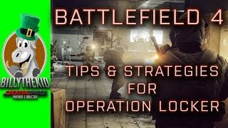 Battlefield 4 - Tips And Strategies For Operation Locker