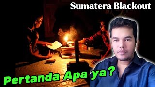 Konspirasi Dibalik Blackout Sumatera