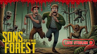 🔴LIVE Sons of the Forest: "NO MRS. PUFFINTON! NO!"