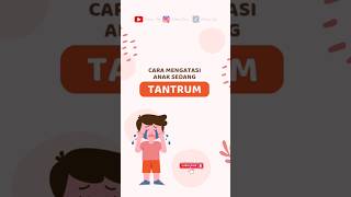 Cara Mengatasi Anak Sedang Tantrum #tips #anak #tantrum #nangis