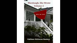 Murdaugh, She Wrote: After the Trial