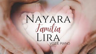 Família | Nayara Lira - AUTORAL (Lyric Vídeo)