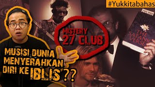 MISTERI "USIA 27" DI MUSISI DUNIA #yukkitabahas