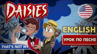 АНГЛИЙСКИЙ ПО ПЕСНЕ DAISIES - Hazbin Hotel