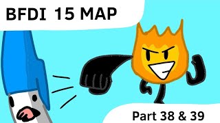 BFDI 15 MAP  Part 38 & 39 for @redbfdi and #redbfdi15map