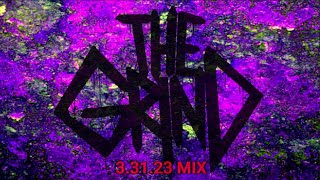 THE GRIND - 3/31/23 MIX (HORRIFIC MACHINATIONS)