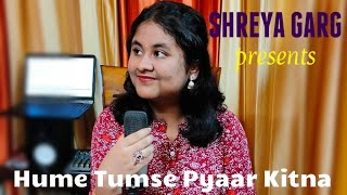 Hume Tumse Pyaar Kitna - Title Song | @ShreyaGhoshalOfficial | @SaregamaMusic | Shreya Garg