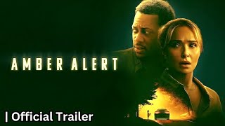 Amber Alert Official Trailer