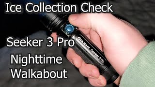 Ice Collection Check, Featuring: Olight Seeker 3 Pro