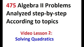 Algebra II Regents: Video Lesson 2 : Solving Quadratics