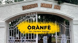 Historia del Origen Yoruba de Oranfe Onile Ina - Un Documental Yoruba (Español)