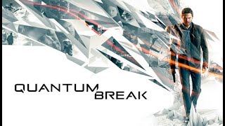 Let's Play Quantum Break | First Playthrough Livestream | Act 1