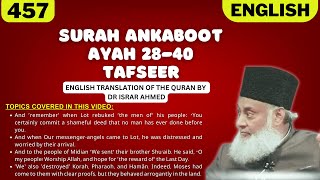 Surah Ankaboot Ayah 28-40 Tafseer in English by Dr Israr Ahmed