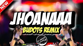 JHOANAAA (TIKTOK BUDOTS DANCE) DJ JOECEL EXCLUSIVE