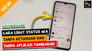 CARA MELIHAT STATUS WA TANPA DIKETAHUI PEMILIKNYA 2024 | TUTORIAL WHATSAPP