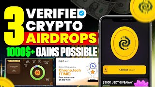 3 VERIFIED FREE CRYPTO AIRDROPS | EARN 1000$+