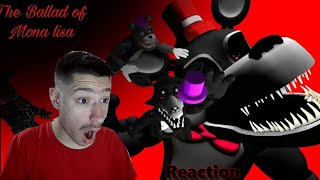 Swaggy's Here| Reaction to [OC/FNAF/P3d] 💃THE BALLAD OF MONA LISA💃| 🎂SPECIAL BIRTHDAY ANIMATION🎂|