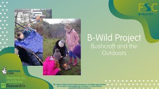 B-Wild Bushcraft and the Outdoors