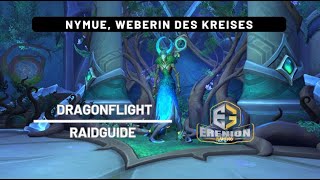 Patch 10.2 - Raidguide: Nymue, Weberin des Kreises - Amirdrassil [LFR/Normal/Heroisch]