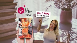 Clube de Leitura - IEFlix - Livro "O Casal em Crise"