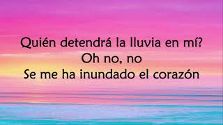 No Ha Parado De Llover (Letra/Lyrics) - Maná & Sebastián Yatra