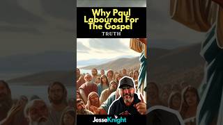 Why Paul Laboured For The Gospel! #faith #jesuschrist #truth #gospel #christ #shorts