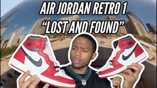 AIR JORDAN RETRO 1 “LOST AND FOUND” In Hand Review