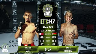 №1 HUSSAIN MAKI vs NIKITA RACHKOV BFC 67