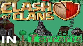 CLASH OF CLANS IN TERRARIA - New terraria server minigame