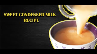 SWEET CONDESED MILK *caramelized   How to Make It