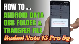 How to access Android Data and OBB folder & transfer files  Redmi Note 13 Pro 5G