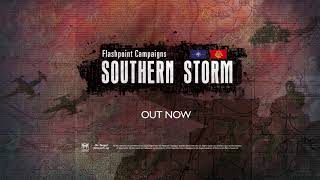 Flashpoint Campaigns Southern Storm | Out Now