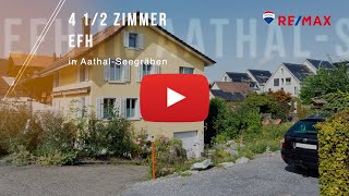 🔷ZU KAUFEN🔷4½ Zimmer-Einfamilienhaus in Aathal Seegräben REMAX Immobilien Rolf Wirnsberger